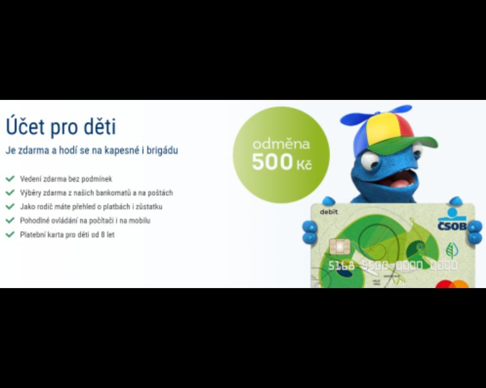 „500 Kč za účet pro děti“
